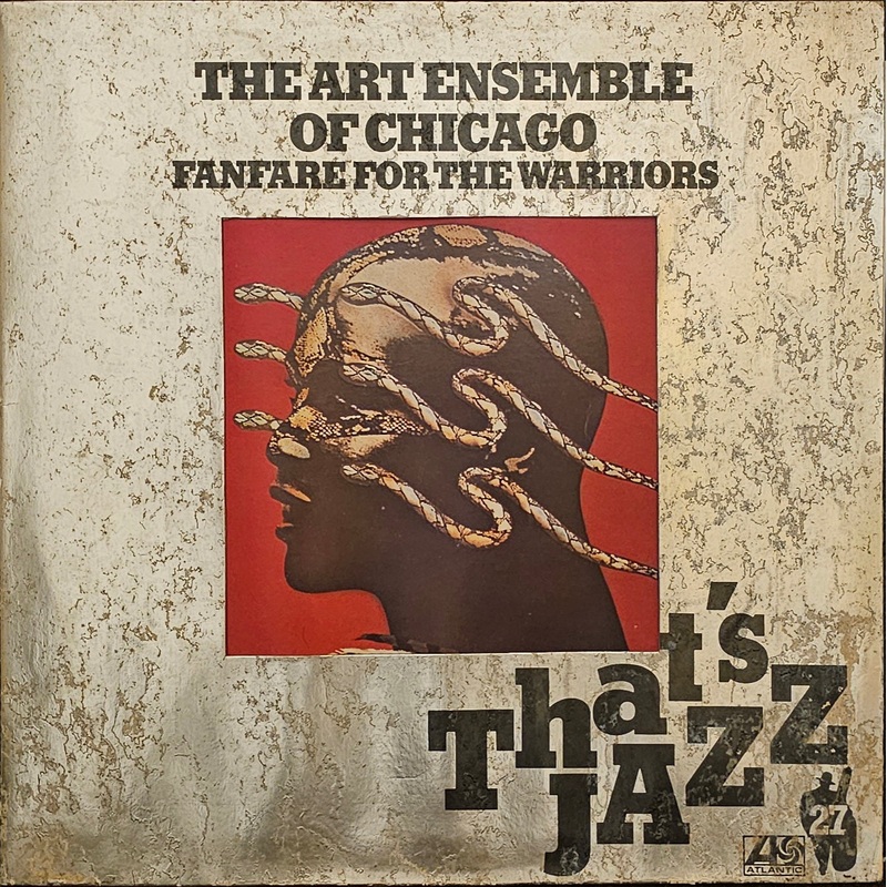 The Art Ensemble Of Chicago  Fanfare For The Warriors Lp