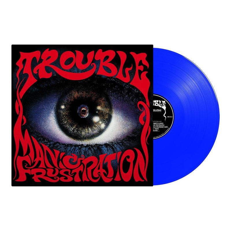 TROUBLE – Manic Frustration LP (Blue Vinyl)