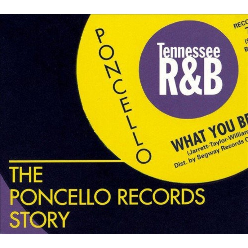 USED CD – Various  The Poncello Records Story – Tennessee R&B