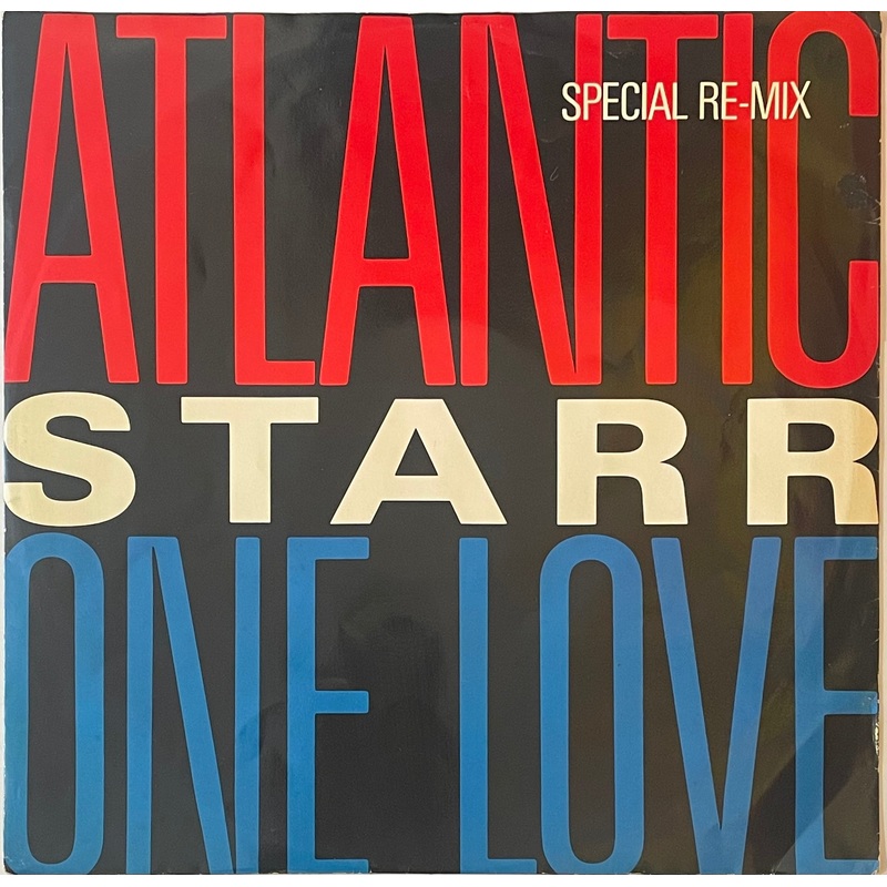 Atlantic Starr – One Love (Special Re-Mix) 12 Single