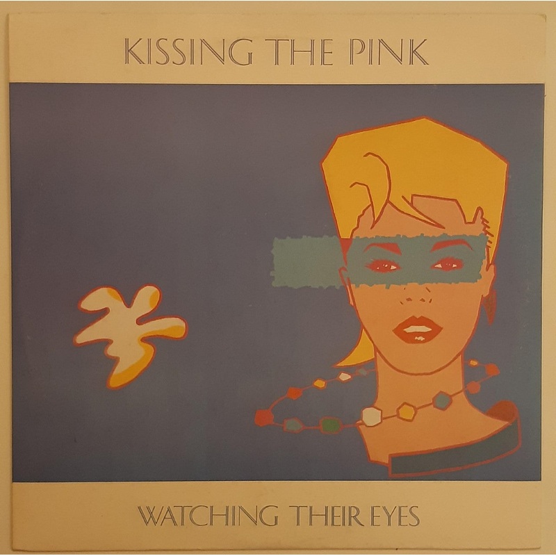 Kissing The Pink – Watching Their Eyes 12 Single