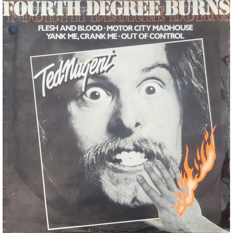Ted Nugent – Fourth Degree Burns 12 Single