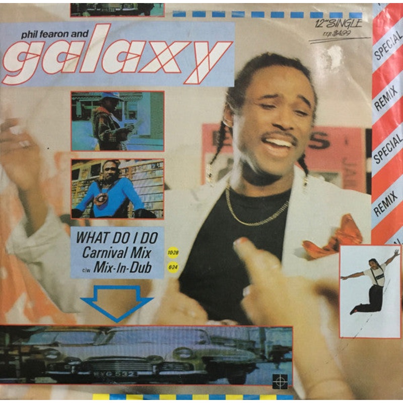 Phil Fearon & Galaxy – What Do I Do? (Special Remix) – 12, Ltd – Very Good Plus (VG+)