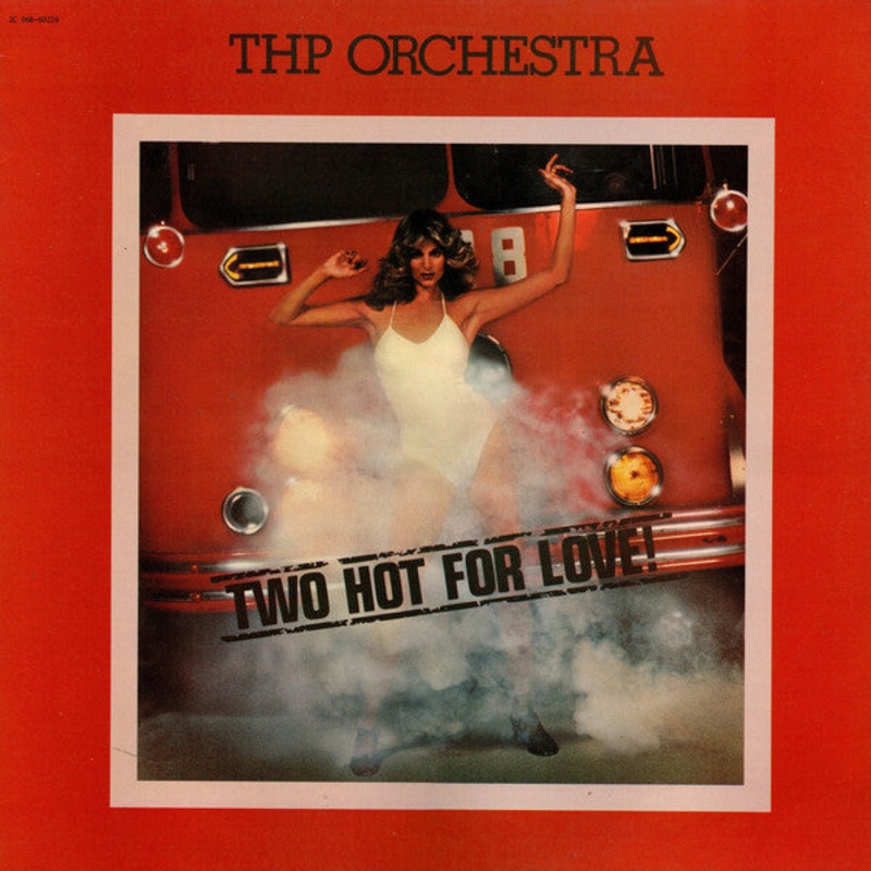 THP Orchestra – Two Hot For Love – LP, Album – Very Good (VG)