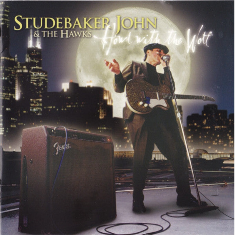 USED CD – Studebaker John & The Hawks  Howl With The Wolf