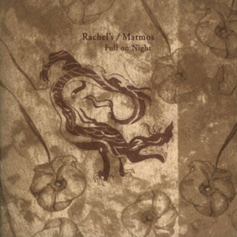 USED CD – Rachel’s / Matmos  Full On Night