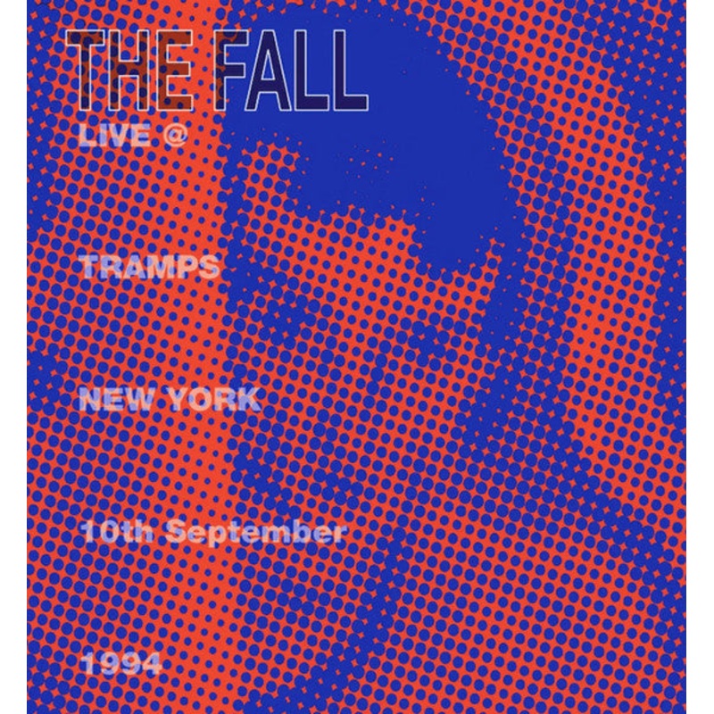 CD – The Fall  Live @ Tramps New York 10th September 1994