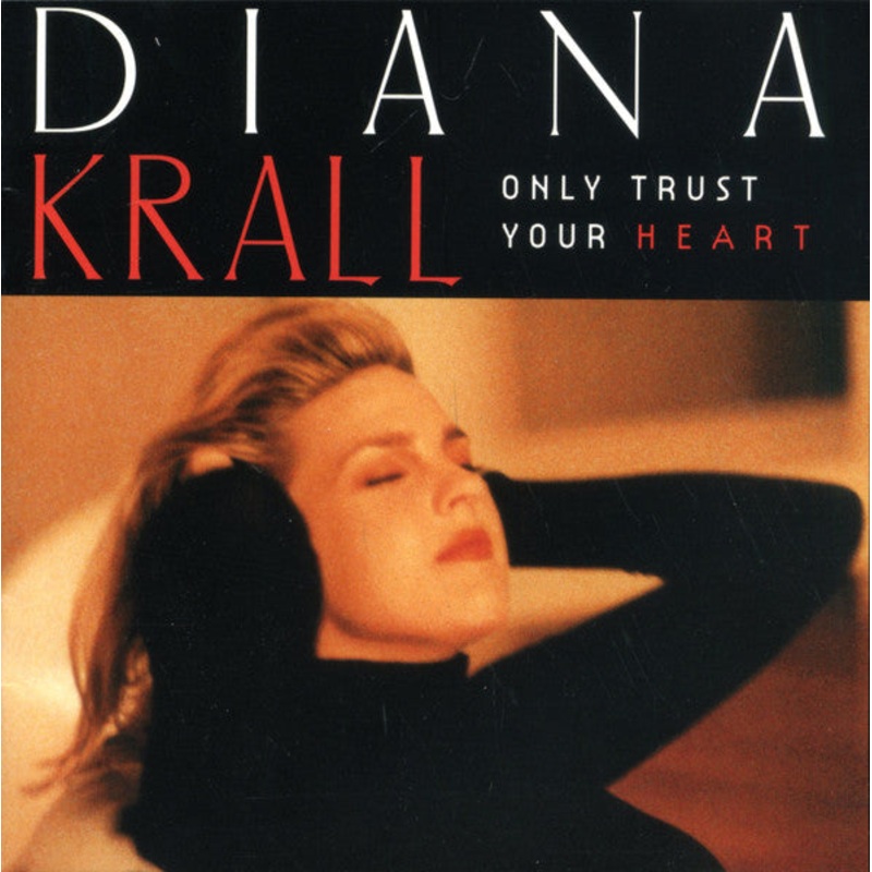 USED CD – Diana Krall  Only Trust Your Heart