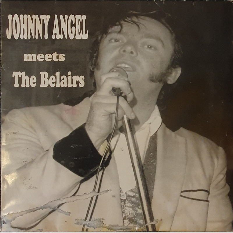 Johnny Angel Meets The Belairs – Johnny Angel Meets The Belairs Lp