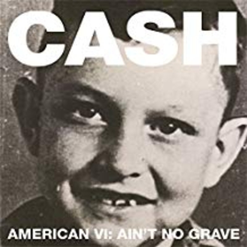 American Vi: Aint No Grave
