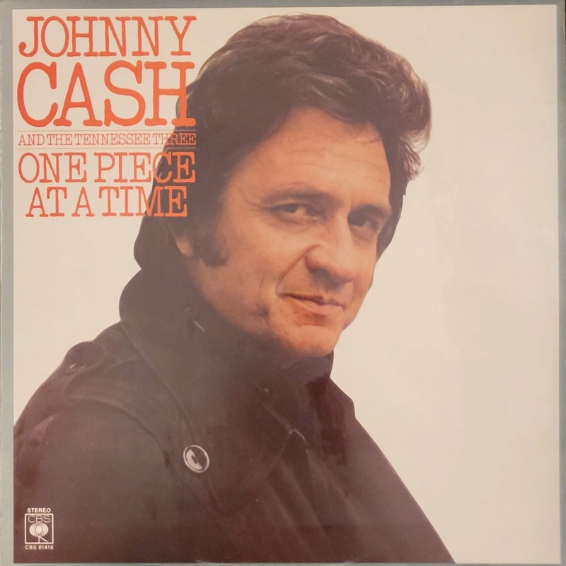 Johnny Cash And The Tennessee Three – One Piece At A Time Lp