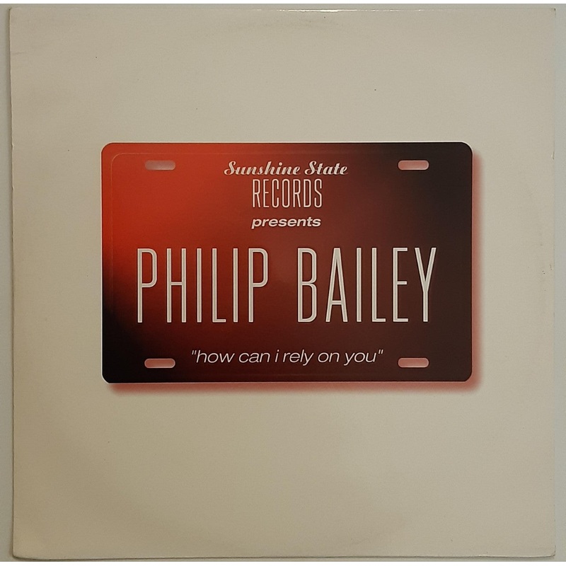 Philip Bailey – How Can I Rely On You 12 Single