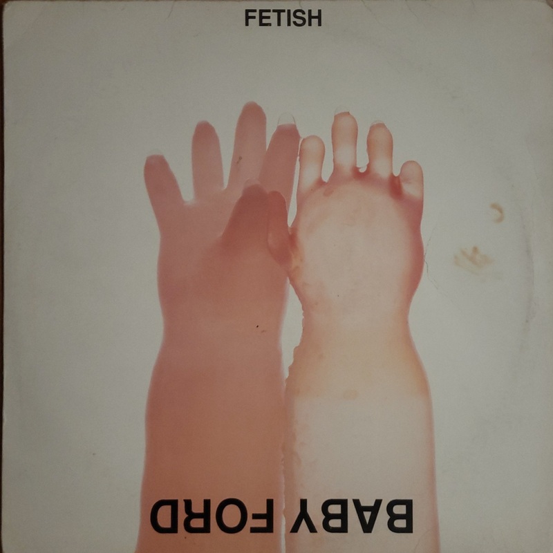 Baby Ford – Fetish 12 Single