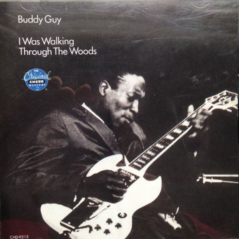 USED CD – Buddy Guy  I Was Walking Through The Woods