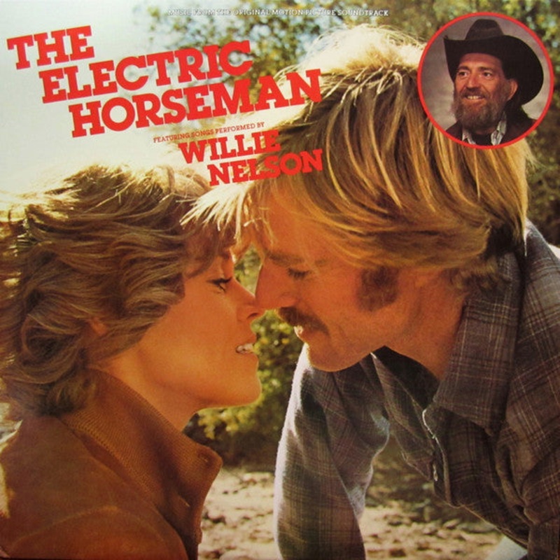 Willie Nelson / Dave Grusin – The Electric Horseman (Music From The Original Motion Picture Soundtrack) – LP, Album – Very Good Plus (VG+)