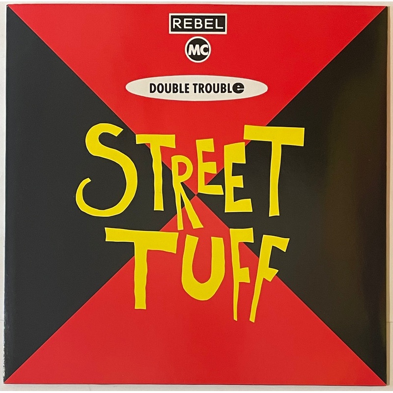 Rebel MC ,  Double Trouble – Street Tuff 12 Single