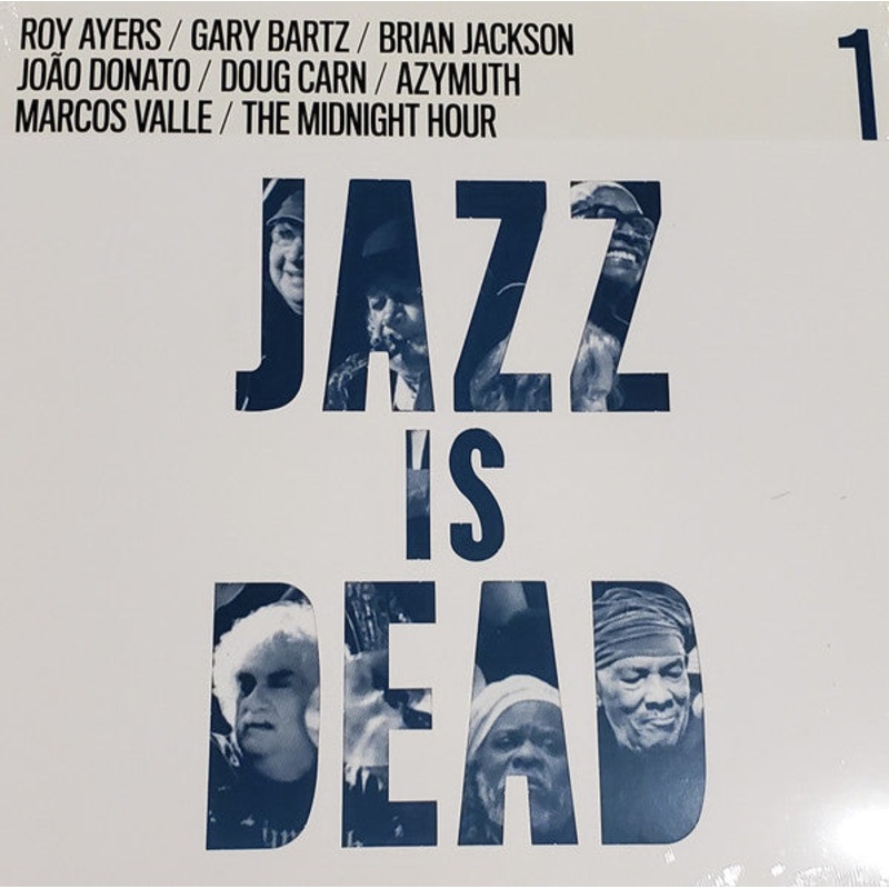Adrian Younge & Ali Shaheed Muhammad / Roy Ayers / Gary Bartz / Brian Jackson / Joo Donato / Doug Carn / Azymuth / Marcos Valle / The Midnight Hour  – Jazz Is Dead 1 – LP, Comp, M/Print, RE – Mint (M)