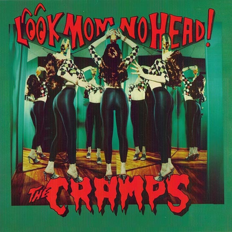 The Cramps – Look Mom No Head! – CD
