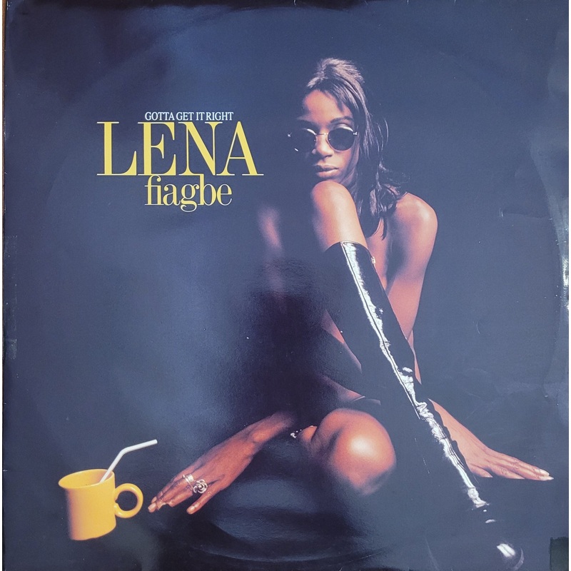 Lena Fiagbe – Gotta Get It Right 12 Single