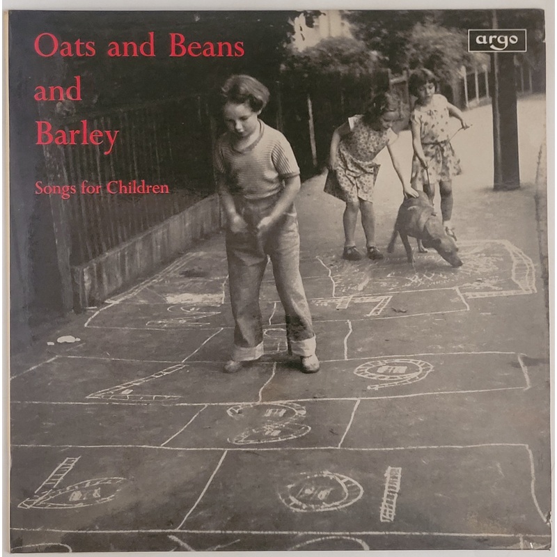 Patrick Shuldham-Shaw, Esme Lewis, The Choir Of Hampstead Garden Suburb Junior School  Oats And Beans And Barley Lp