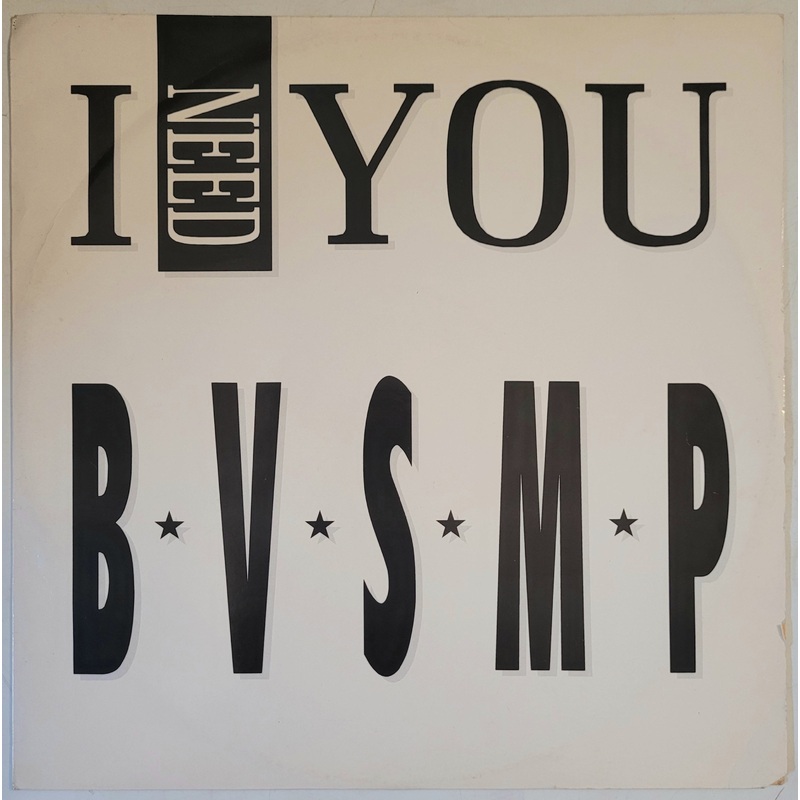 B.V.S.M.P.  I Need You 12 Single