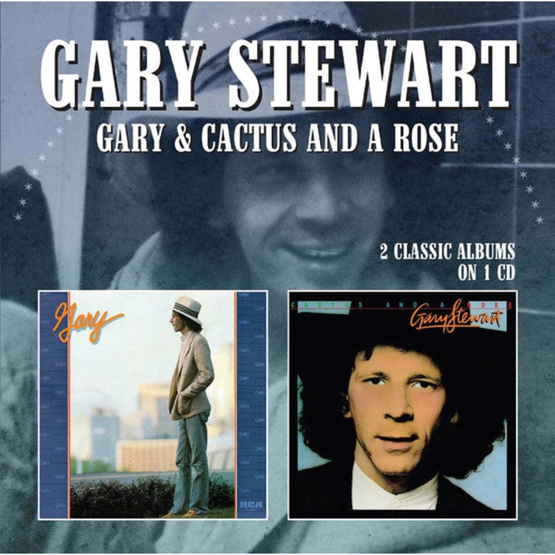 USED CD – Gary Stewart  Gary / Cactus And A Rose