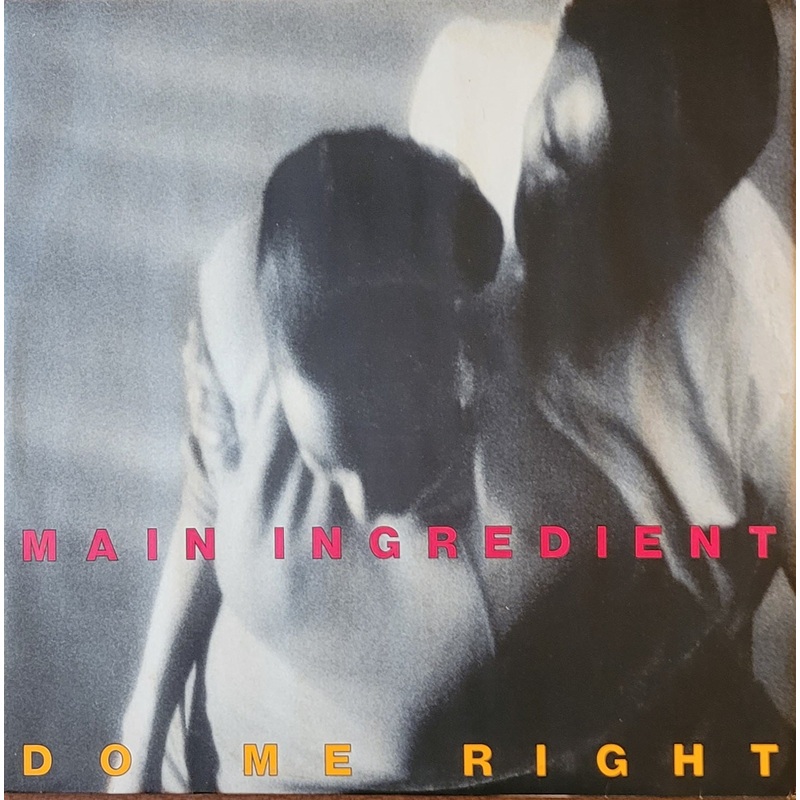 Main Ingredient – Do Me Right 12 Single