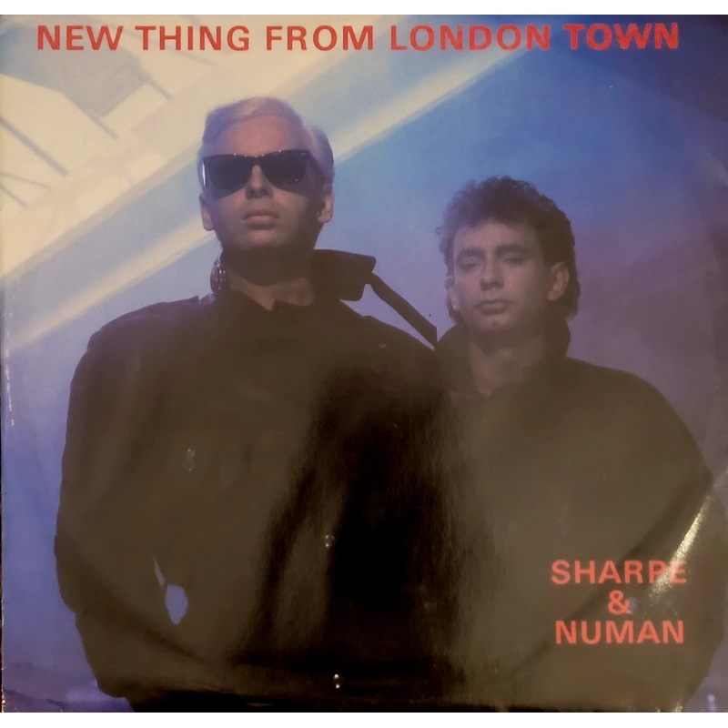 Sharpe & Numan – New Thing From London Town 12 Single
