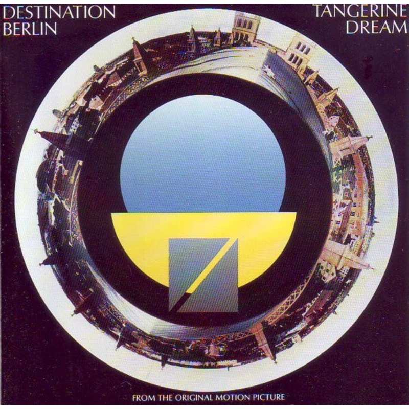 USED CD – Tangerine Dream  Destination Berlin (From The Original Motion Picture)