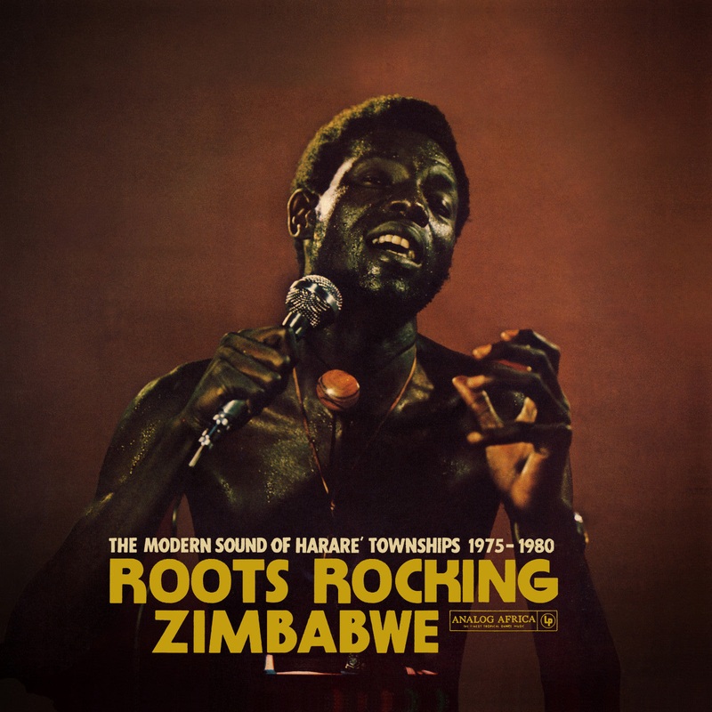CD – Various Artists / Roots Rocking Zimbabwe – The Modern Sound of Harare’ Townships 1975-1980