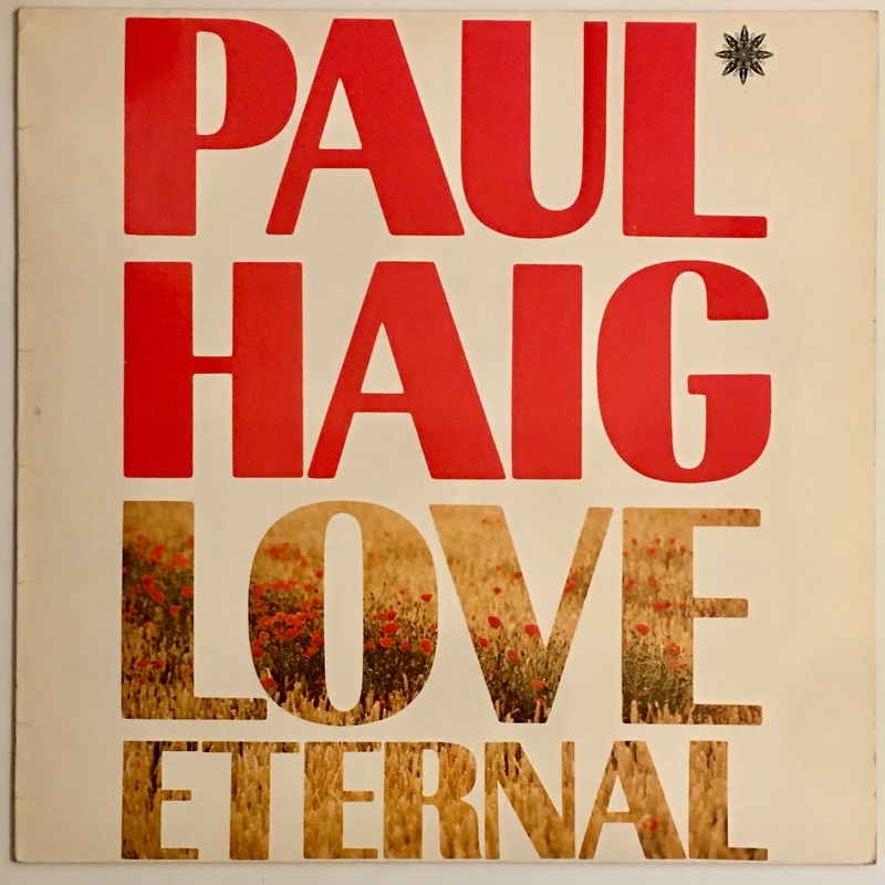 Paul Haig – Love Eternal 12 Single