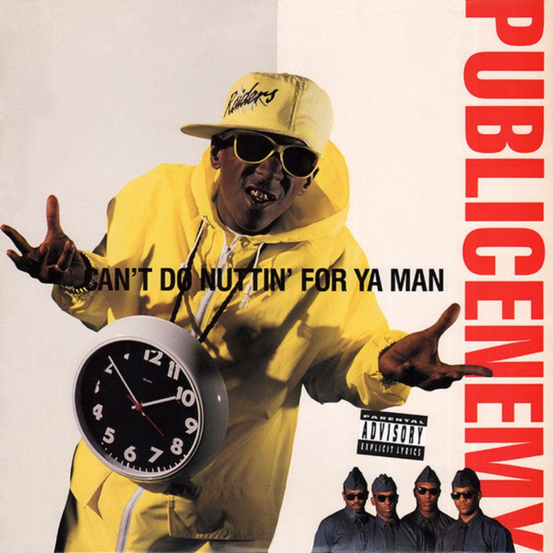 Public Enemy – Can’t Do Nuttin’ For Ya Man – 12 – Very Good Plus (VG+)