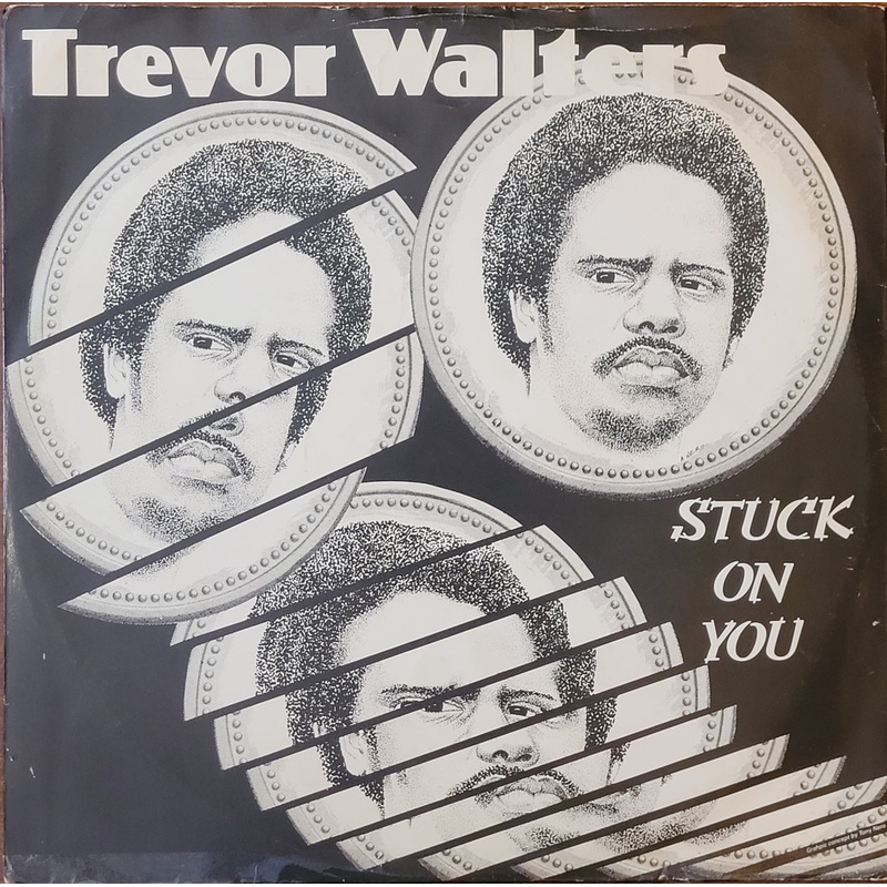 Trevor Walters – Stuck On You 12 Single
