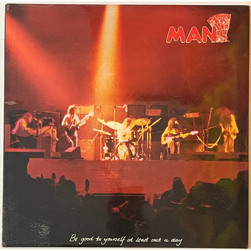 Man – Be Good To Yourself At Least Once A Day Lp