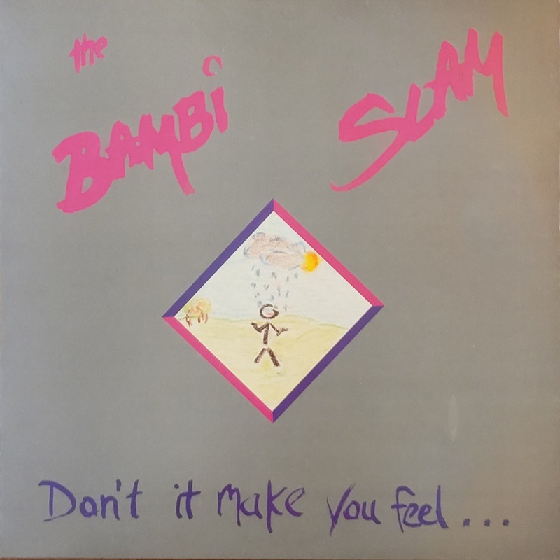 The Bambi Slam – Don’t It Make You Feel… 12 Single