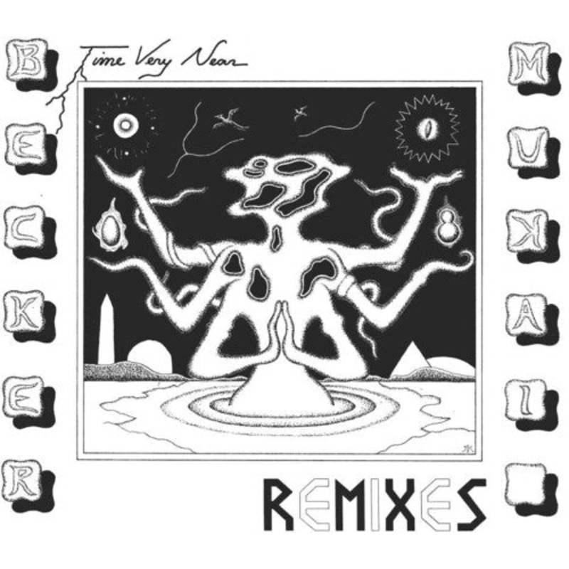 Time Very Near: Remixes
