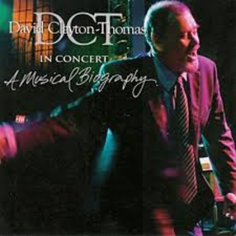 David Clayton-Thomas – In Concert: A Musical Biography – CD