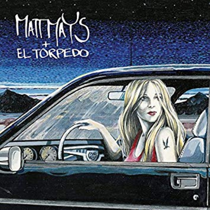 2LP – Matt Mays + El Torpedo