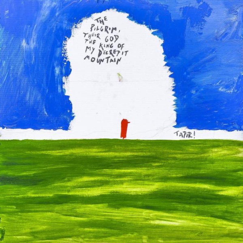 Tapir!  The Pilgrim, Their God The King Of My Decrepit Mountain Lp