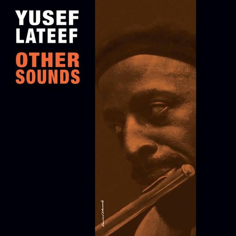 Yusef Lateef – Other Sounds