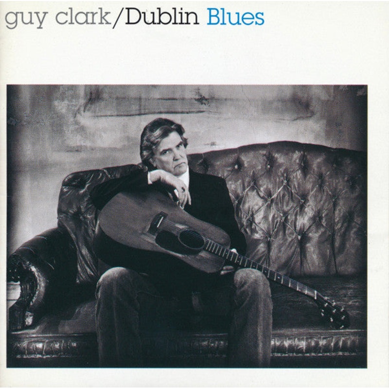 USED CD – Guy Clark  Dublin Blues