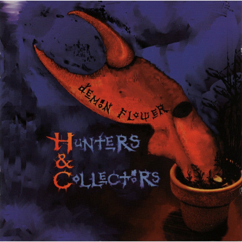 USED CD – Hunters & Collectors  Demon Flower