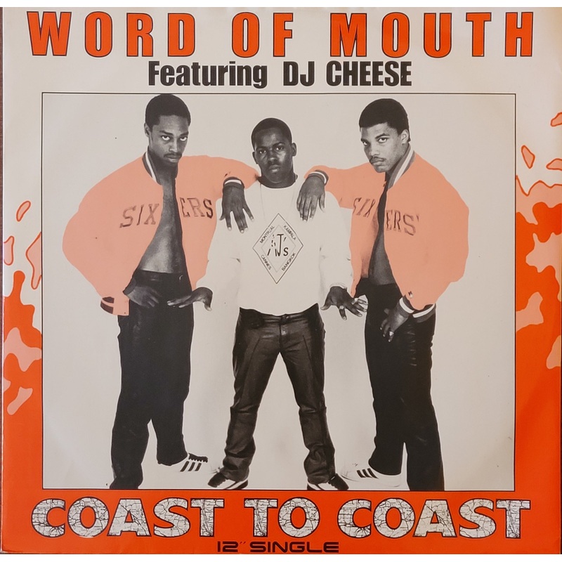Word Of Mouth Featuring DJ Cheese – Coast To Coast 12 Single