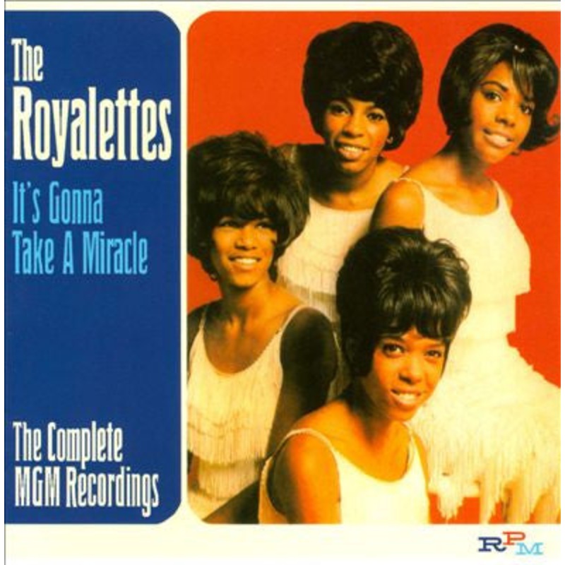 CD – The Royalettes  It’s Gonna Take A Miracle: The Complete MGM Recordings