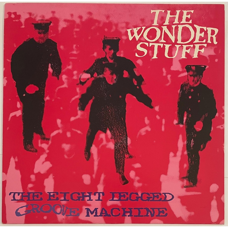 The Wonder Stuff – The Eight Legged Groove Machine Lp