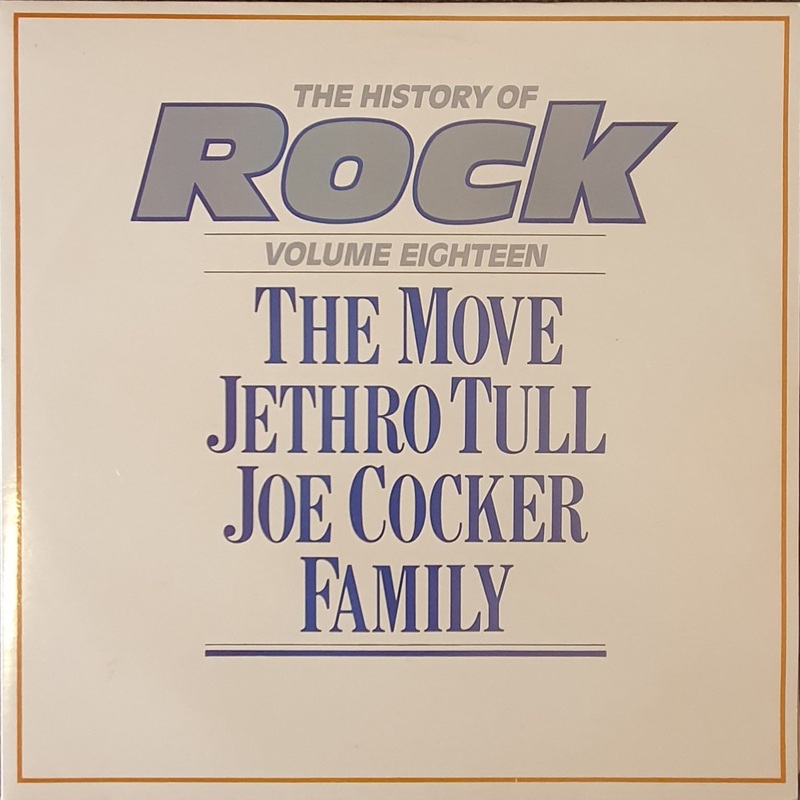 The Move/ Jethro Tull/ Joe Cocker/ Family – The History Of Rock 18 Lp