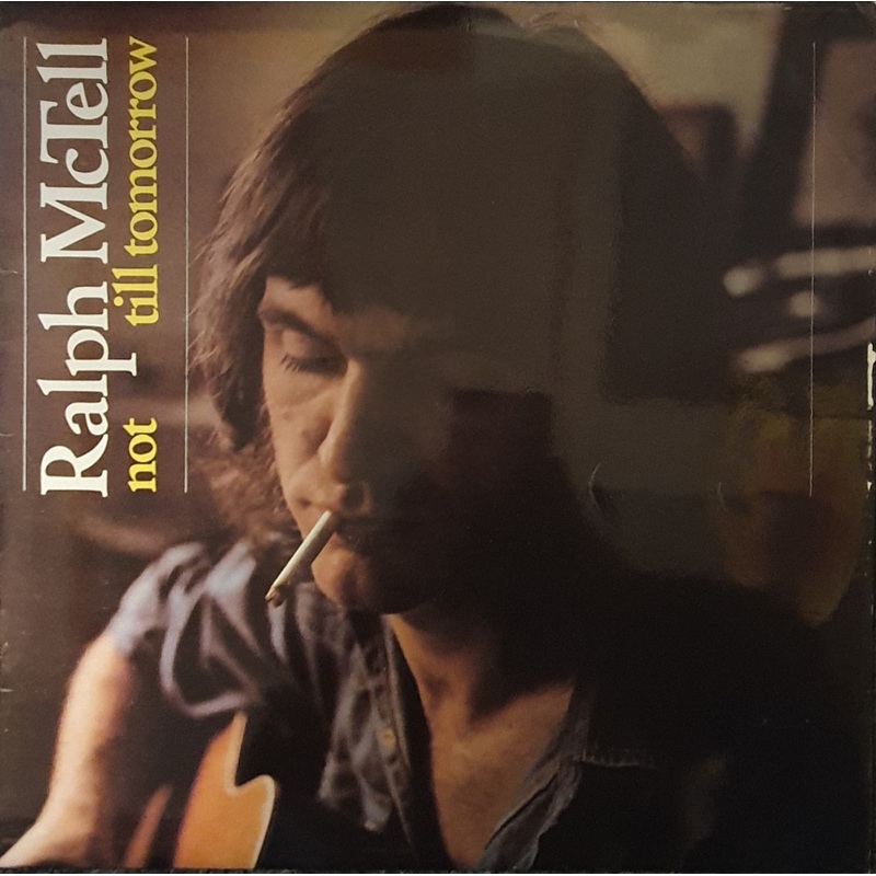 Ralph McTell – Not Till Tomorrow Lp