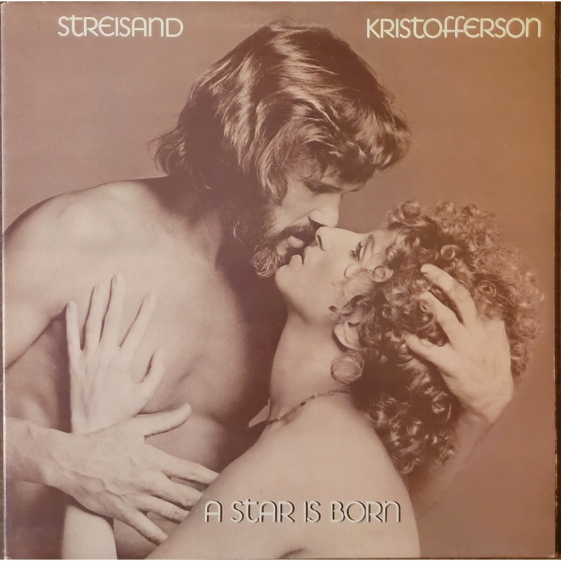 Streisand / Kristofferson – A Star Is Born Lp