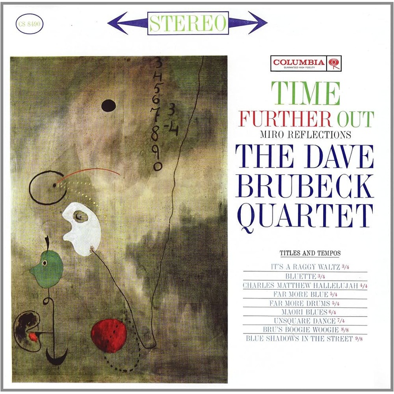 The Dave Brubeck Quartet – Time Further Out (Miro Reflections)