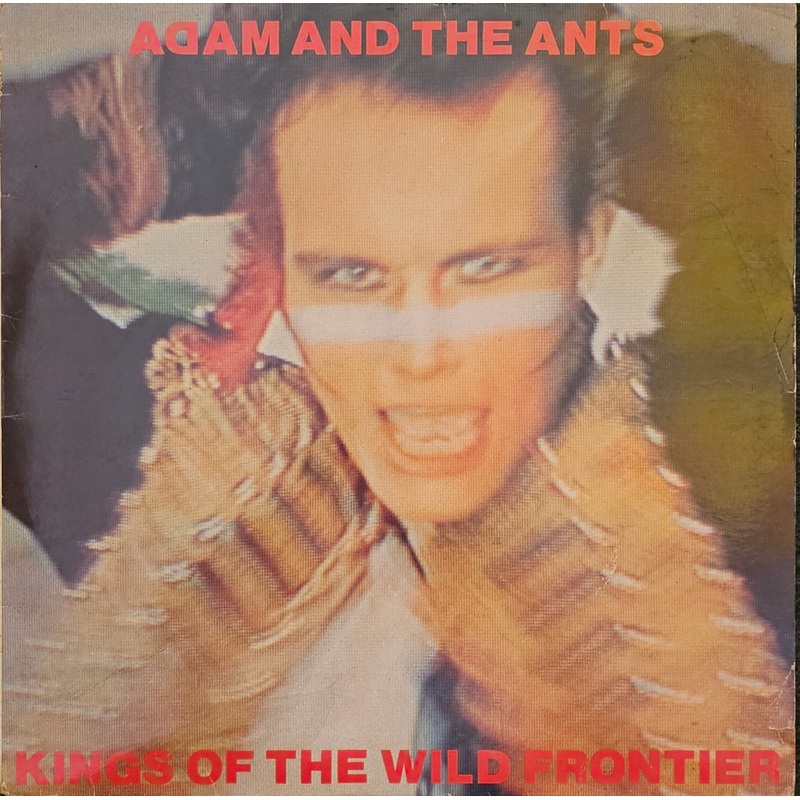 Adam And The Ants – Kings Of The Wild Frontier Lp